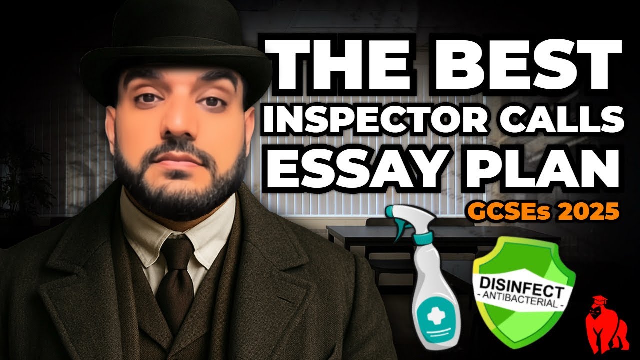 AN INSPECTOR CALLS: Complete Essay Plan | Grade 9 Analysis | Fits ALL Questions