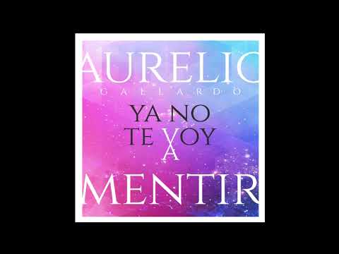 Ya No Te Voy a Mentir