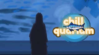 Start: - 【Chillquarium】Talking