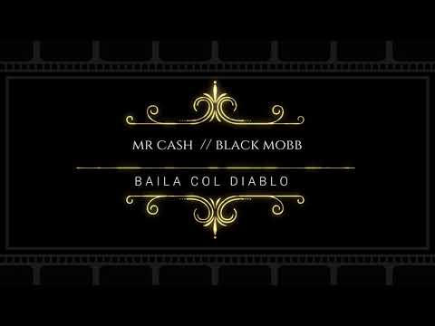 FERIO AKA MR CASH XXX BLACK MOBB - BAILA COL DIABLO (PROD. DJ BRANDON)