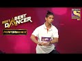 Adnan's Unique Performance Impresses The Judges | India's Best Dancer