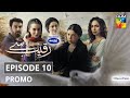 Raqeeb Se | Episode 10 | Promo | Digitally Presented By Master Paints | HUM TV | Drama