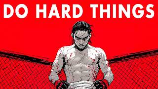 Become Addicted To Hard Things (Kushinryu System)
