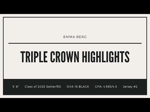 5'8" Setter - Class of 2025 / TRIPLE CROWN 16 U /  Emma Berg Highlights