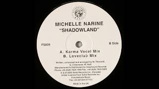 Michelle Narine - Shadowland (Loveclub Remix)