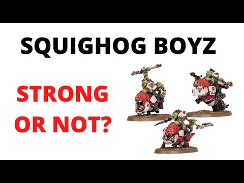 Squighog Boyz - Datasheet Review and Codex Orks Unit Tactics