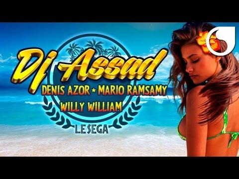 DJ Assad  Ft. Denis Azor & Mario Ramsamy & Willy William - Alalila (Le Sega) [Extended]
