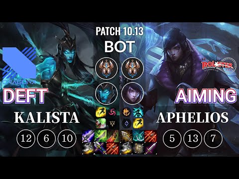 DRX Deft Kalista vs KT Aiming Aphelios Bot - KR Patch 10.13