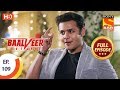 Baalveer Returns - Ep 109 - Full Episode - 7th February 2020