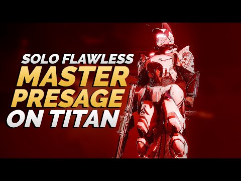 Solo Flawless Master Presage Exotic Quest Clear on Titan - Destiny 2