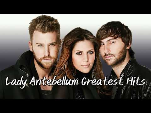 The Best Of Lady Antebellum - Lady Antebellum Greatest Hits Full Album 2024 - Lady Antebellum 2024