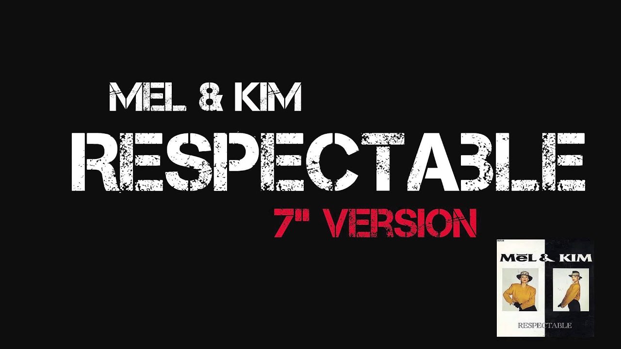 Mel & Kim - Respectable (7