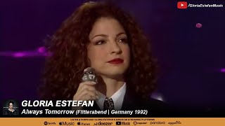 Gloria Estefan - Always Tomorrow (Live at Flitterabend | Germany 1992)