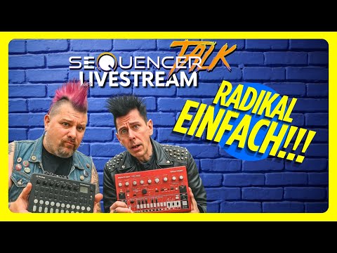 SequencerTalk 248 Einfachheit & Minimalismus - Musik und Synthesizer