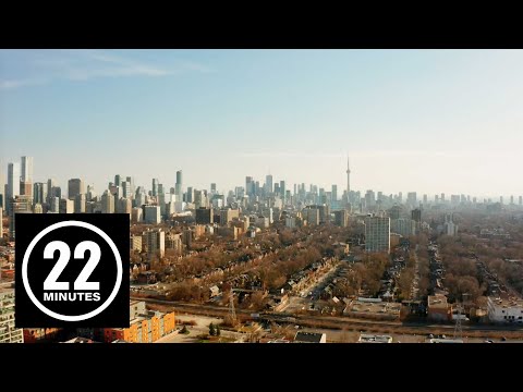Considering buying a house in Toronto? | 22 Minutes