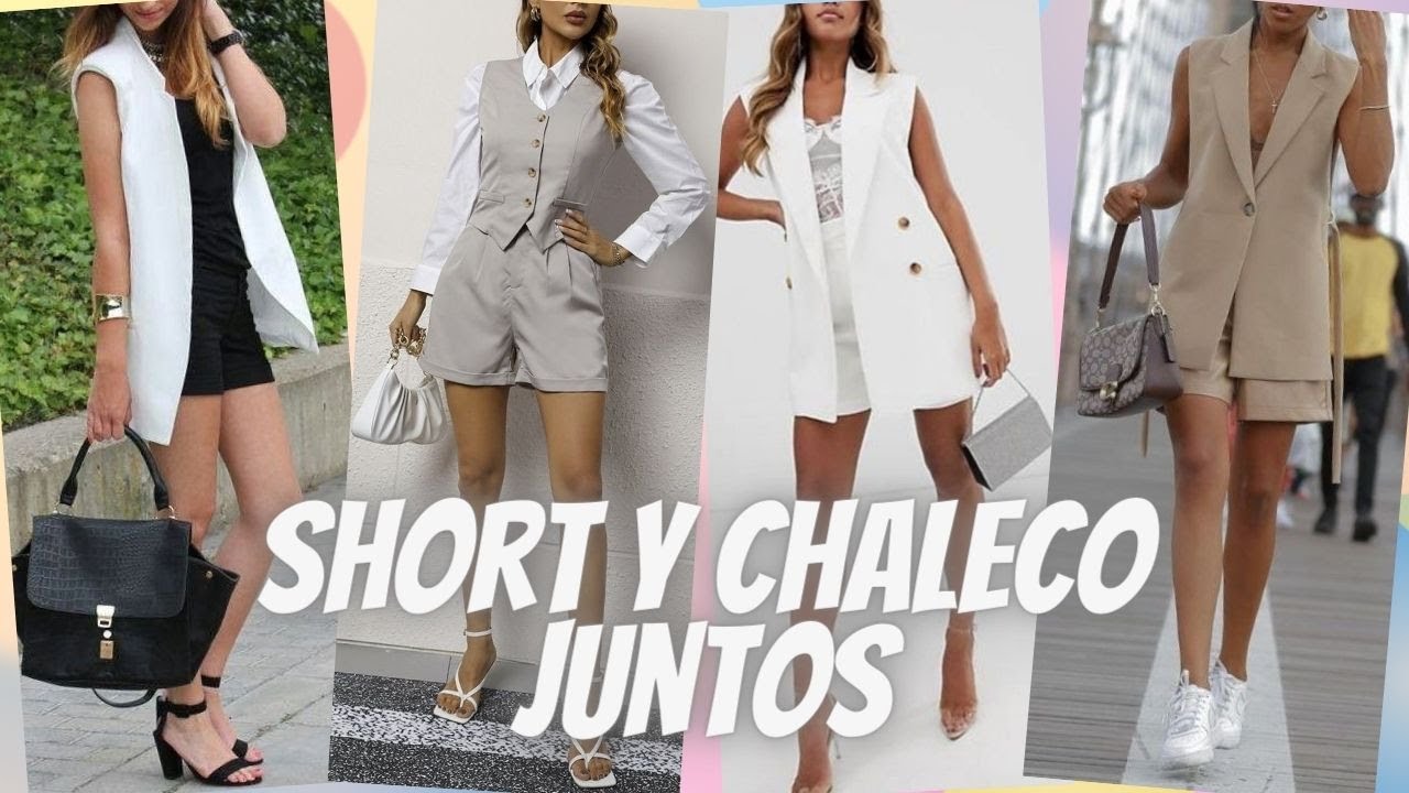 SHORT Y CHALECO JUNTOS PARA MIRARTE ATRACTIVA💌SHORTS AND VEST TOGETHER TO LOOK AT YOU ATTRACTIVE💫
