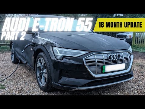 Audi ETron Used Elecric Car Review Part 2 18 Month Update