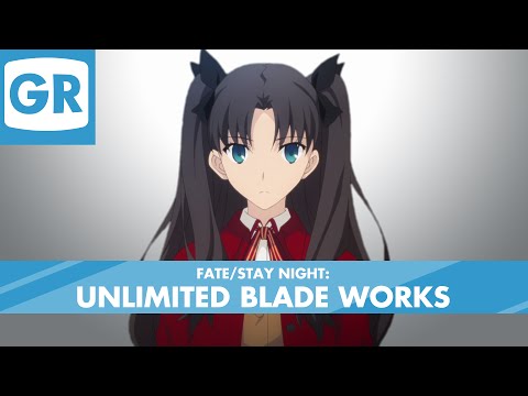 GR Anime Discussion: Unlimited Blade Works