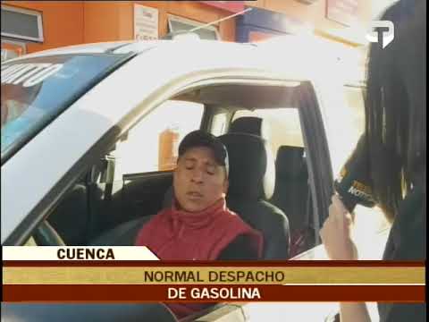 Normal despacho de gasolina en Cuenca