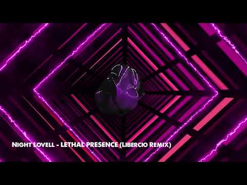 Night Lovell - LETHAL PRESENCE (Libercio Remix)