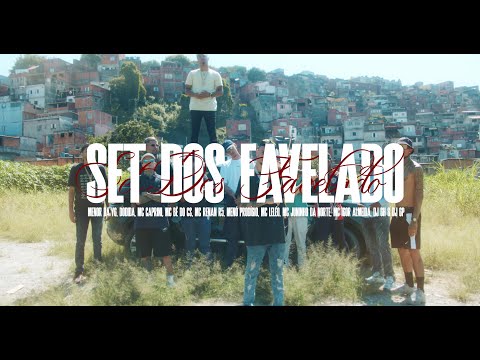 SET DOS FAVELADO | VIDEOCLIPE OFICIAL