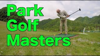 Park Golf Masters - Neil Vlog 2016.6.15
