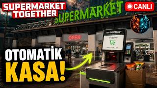 MARKETİ TEKNOLOJİYLE BÜYÜTÜYORUZ! 💳 | Supermarket Together (Co-op)