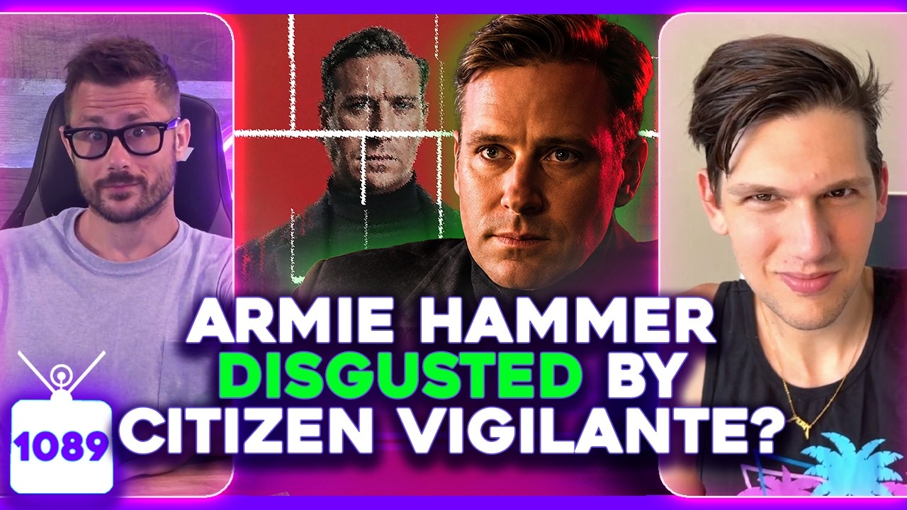 Armie Hammer REJECTS Citizen Vigilante, Media SMEARS The Rock, Why Reality TV IS DEAD | Ep. 1089