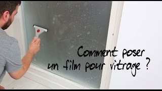 Comment poser un film pour vitrage