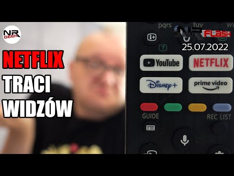 Netflix traci subskrybentów - NRFlash (25.07.2022)