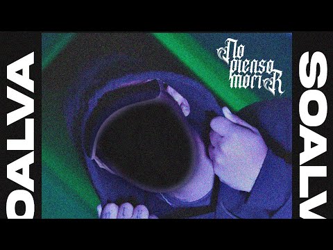 Soalva - ( No Pienso Morir ) - Video Oficial