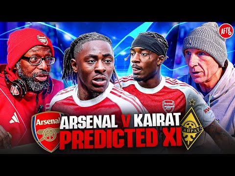 Rest or Build Momentum? | Predicted XI | Arsenal vs FC Kairat