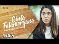 Cinta Fatamorgana Episod 24