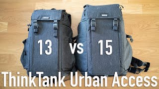The ThinkTank Urban Access 13 vs 15