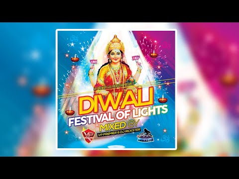 Diwali: Festival Of Lights by Vp Premier & Dj Rickster (Devotional Bhajans)