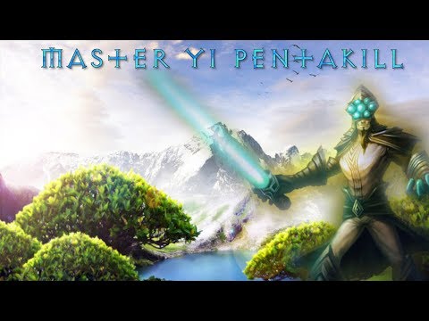 Eternal Sword Yi Pentakill