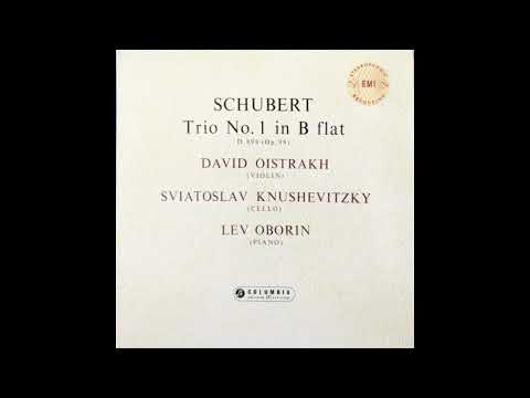 Schubert; Piano Trio No.1 in B flat major D.898 - The Oistrakh Trio (1958, EMI)