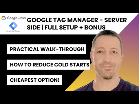 Google Tag Manager (GTM) Server-Side container | Full setup | How to Limit Cold Starts