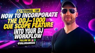 DJ Tutorial 186 | How to Incorporate the DDJ-1000 Cue Scope Feature into Your DJ Workflow
