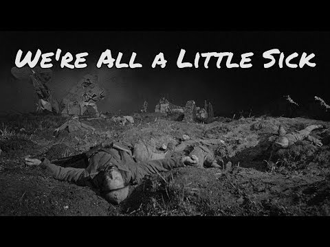 Kill Sadie - We're All a Little Sick - Paths of Glory