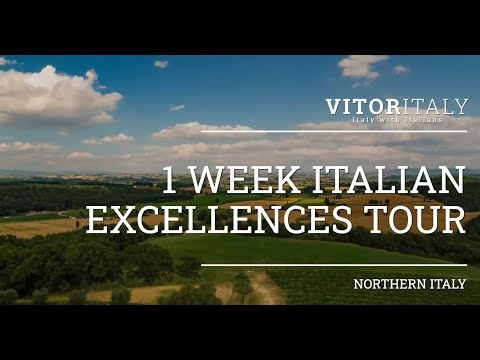 7 DAYS ITALIAN EXCELLENCES TOUR - NORTHERN ITALY