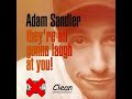 At A Medium Pace Adam Sandler Clean Remix