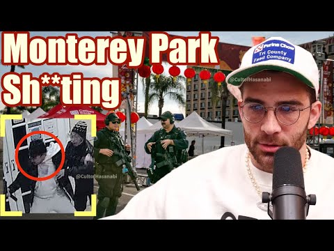 HasanAbi Reacts To The Monterey Park Shooter