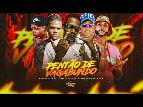 BARCA NA BATIDA, MC SW, DANADO RECIFE, EO NIEL, MENOR K - PENTÃO DE VAGABUNDO