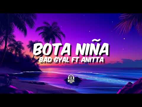 Bota Niña - Bad Gyal ft Anitta (Lyrics)