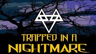 NEFFEX - Trapped in a Nightmare Copyright Free