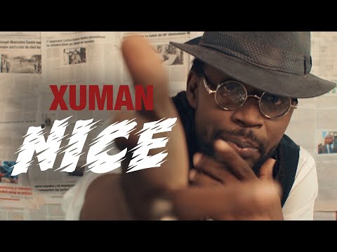 Xuman - Nice (Clip Officiel)