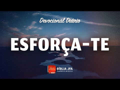 DEVOCIONAL SOBRE JOSUÉ 1:9 - Bíblia JFA Offline