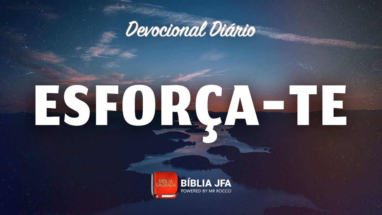 DEVOCIONAL SOBRE JOSUÉ 1:9 - Bíblia JFA Offline