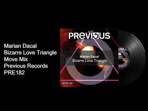 Marian Dacal - Bizarre Love Triangle (Move Mix) - Official Audio